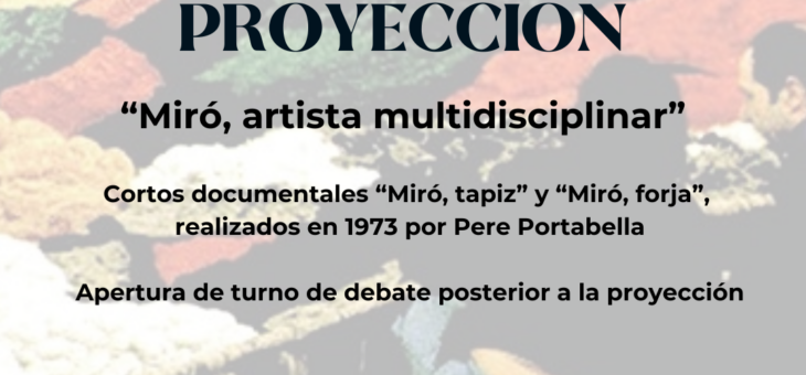 Proyección ‘Miró, artista multidisciplinar’ este jueves en FUNDOS Fórum Salamanca