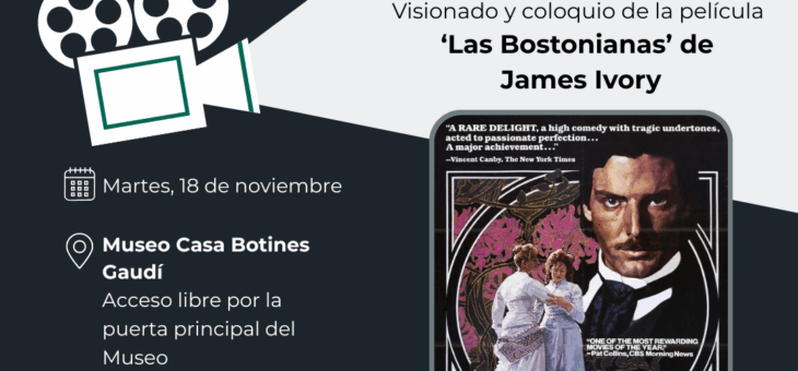 Cinefórum de la película ‘Las Bostonianas’ este martes en Casa Botines